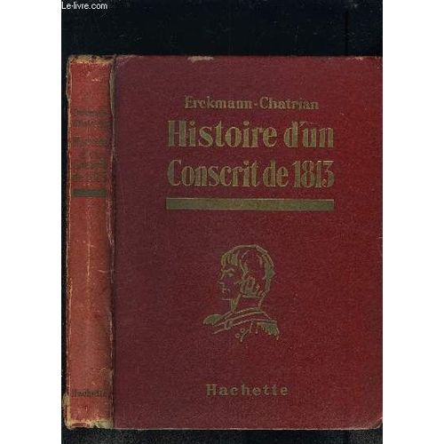 Histoire D Un Conscrit De 1813   de erckmann-chatrian  Format Reli 