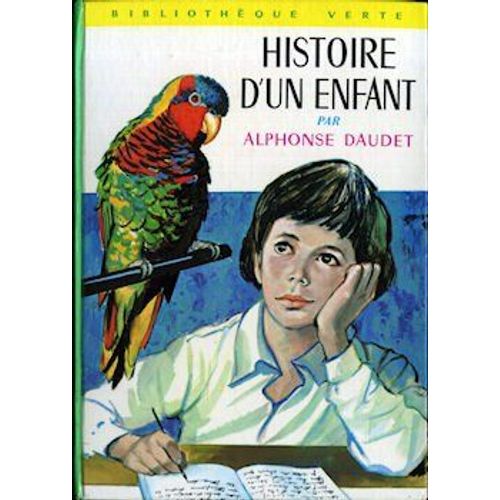 Histoire D'un Enfant (Le Petit Chose)   de Alphonse DAUDET  Format Reli 