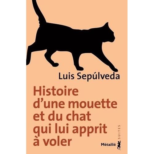Histoire D'une Mouette Et Du Chat Qui Lui Apprit  Voler    Format Poche 