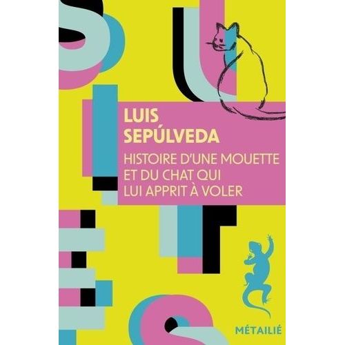 Histoire D'une Mouette Et Du Chat Qui Lui Apprit  Voler    Format Poche 