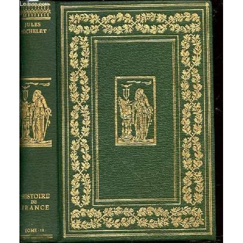 Histoire De France Tome 11 de Jules Michelet Rakuten Histoire De France Tome 11 de Jules Michelet Rakuten