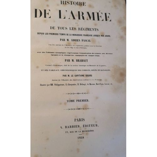 Histoire De L'arme De Tous Les Rgiments De Adrien Pascal En 4 Volumes   