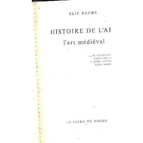 Histoire De L'art - L'art Medieval   de elie faure