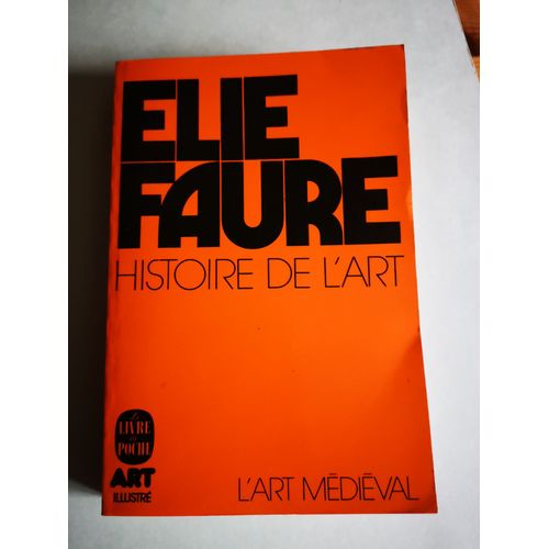 Histoire De L'art L'art Mdival   de Elie FAURE 