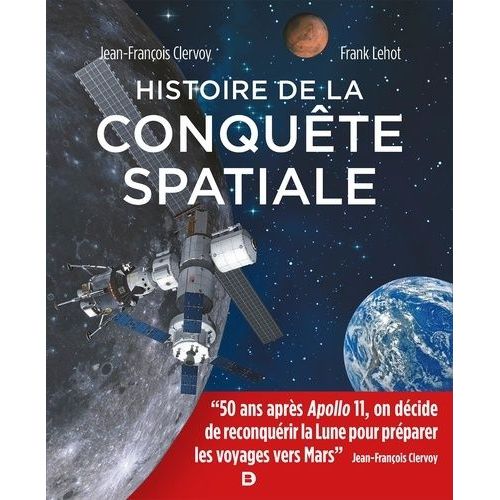 Histoire De La Conqute Spatiale   de Clervoy Jean-Franois  Format Beau livre 
