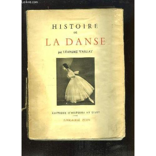 Histoire De La Danse. de Vaillat Landre