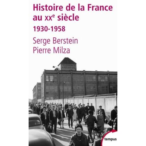 Histoire De La France Au Xxe Sicle - Tome 2 1930-1958   de Serge Berstein