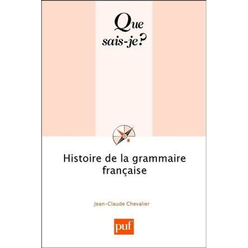 Histoire De La Grammaire Franaise  
