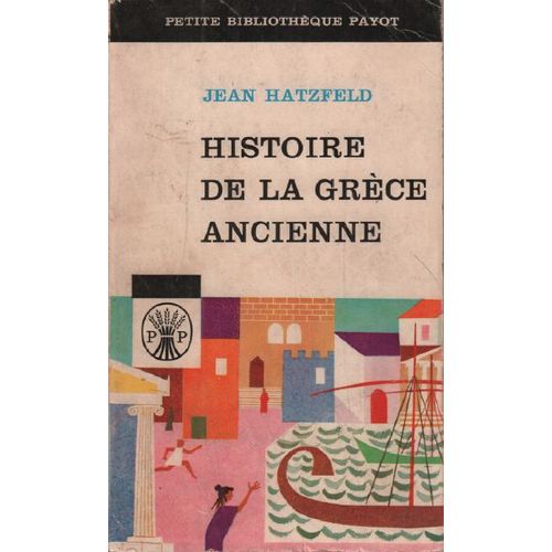 Histoire De La Grece Ancienne   de jean hatzfeld