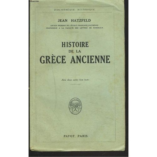 Histoire De La Grece Ancienne   de JEAN HATZFELD