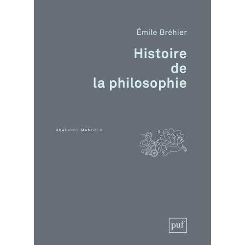 Histoire De La Philosophie   de Brhier Emile  Format Broch 