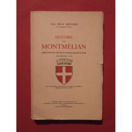 Histoire De Montmlian   de bernard flix 