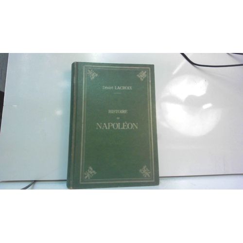 Histoire De Napolon   de LACROIX Dsir  Format Reli 