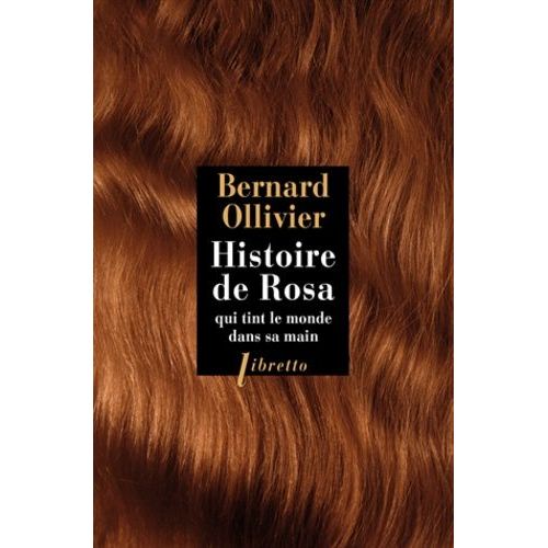 Histoire De Rosa Qui Tint Le Monde Dans Sa Main    Format Poche 