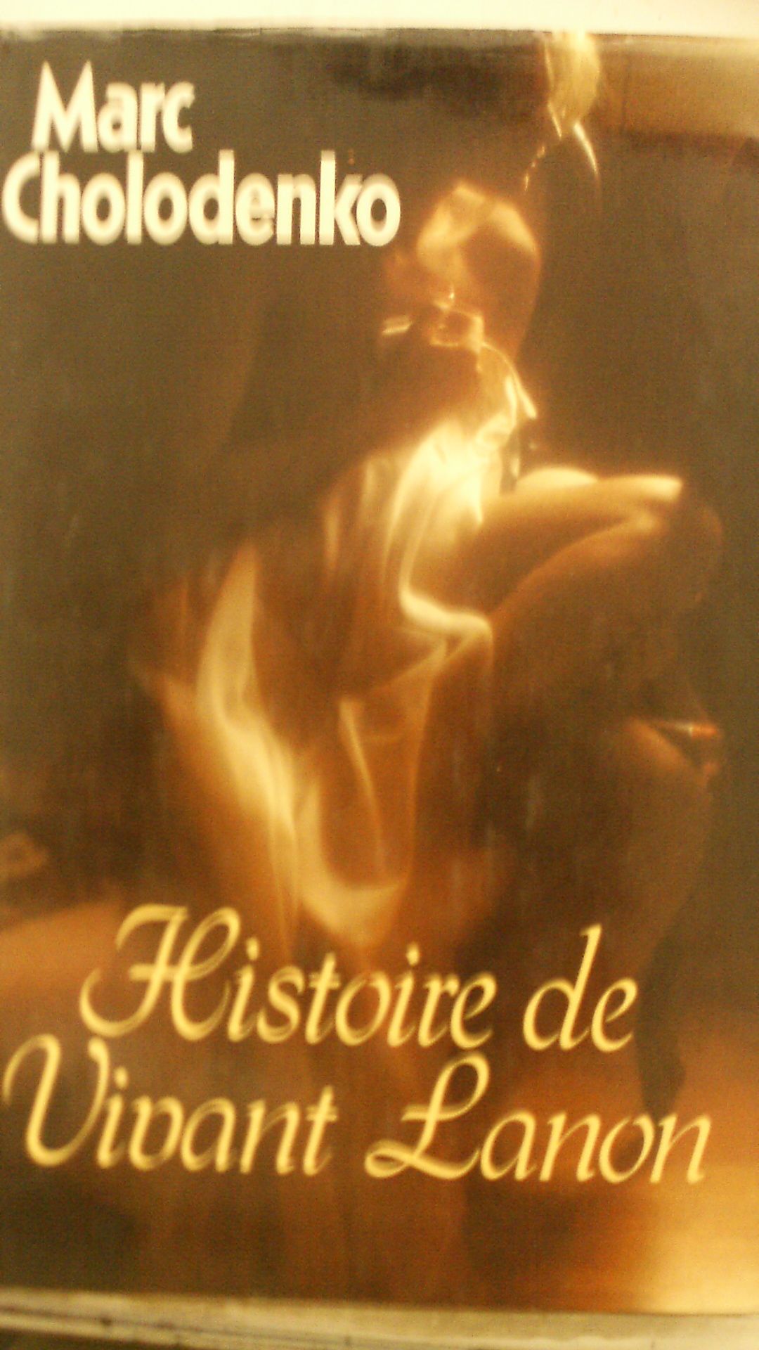 Histoire De Vivant Lanon   de marc cholodenko