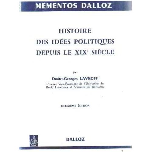 Histoire Des Ides Politiques Depuis Le Xix Siecle   de Lavroff Dmitri-georges