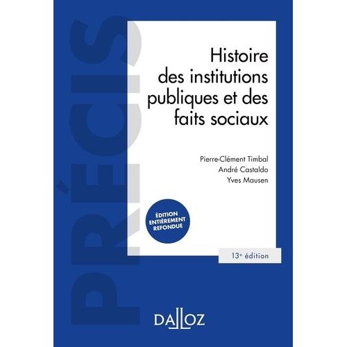 Histoire Des Institutions Publiques Et Des Faits Sociaux    Format Beau livre 