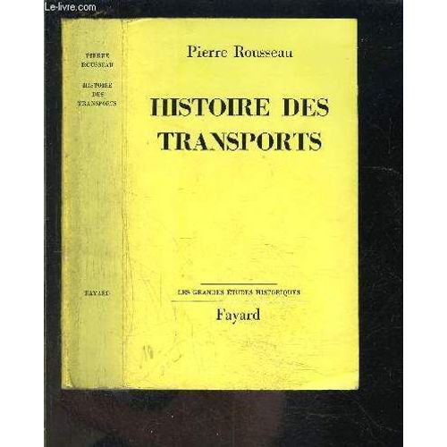 Histoire Des Transports   de pierre rousseau