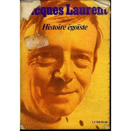 Histoire Egoiste   de jacques laurent