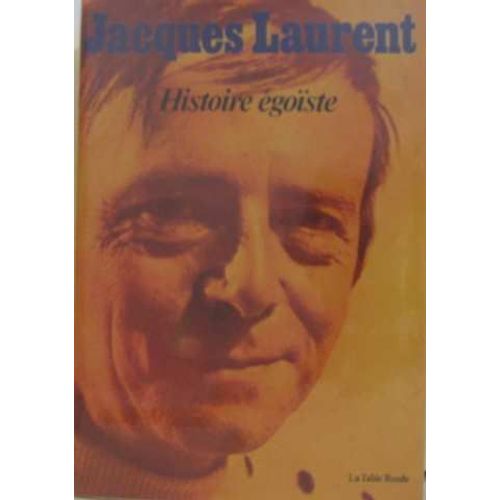 Histoire goste   de jacques laurent