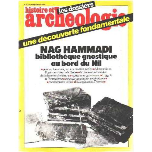 Histoire Et Archeologie N 70 / Une Decouverte Fondamentale: Nag Hammadi Bibliotheque Gnostique Au Bord Du Nil   de Collectif