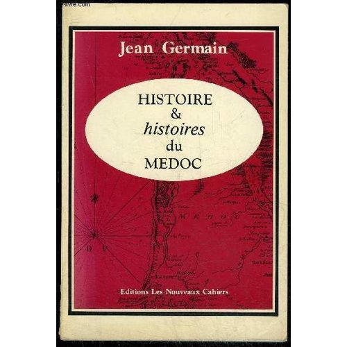 Histoire Et Histoires Du Medoc   de GERMAIN JEAN  Format Broch 