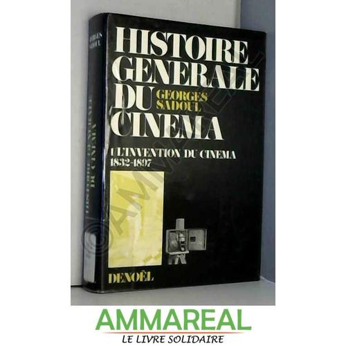 Histoire Gnrale Du Cinma, Tome 1   de G. Sadoul  Format Poche 