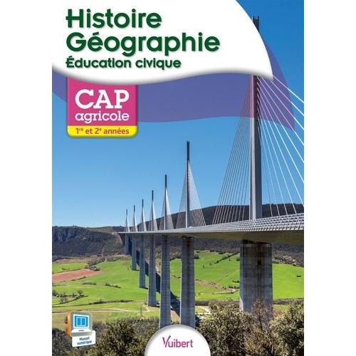 Histoire Gographie Education Civique Cap Agricole 1e Et 2e Annes   de Larcade Louis  Format Poche 