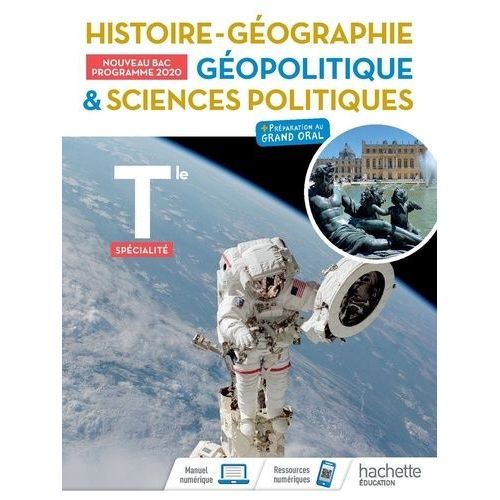 Histoire-Gographie, Gopolitique, Sciences Politiques Tle Spcialit - Livre De L'lve + Prparation Au Grand Oral   de Collectif  Format Beau livre 