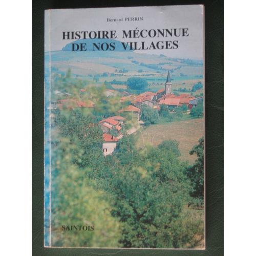 Histoire Mconnue De Nos Villages : Saintois, Tome 3   de Bernard Perrin  Format Broch 