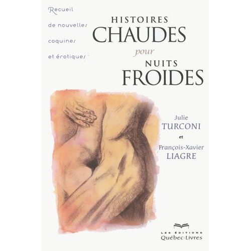 Histoires Chaudes Pour Nuits Froides   de Turconie Julie  Format Broch 
