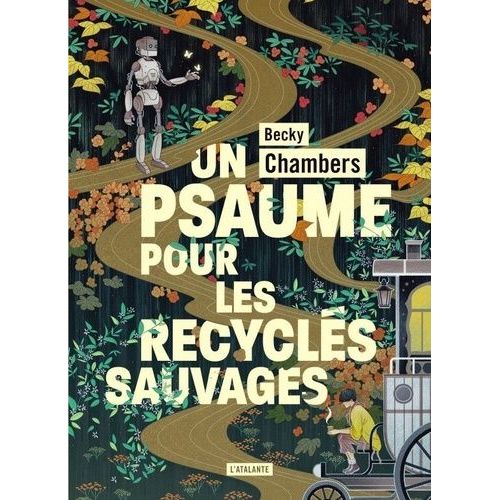 Histoires De Moine Et De Robot - Tome 1 - Un Psaume Pour Les Recycls Sauvages   de Chambers Becky  Format Grand Format 