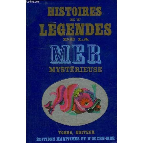 Histoires Et Legendes De La Mer Mysterieuse Rakuten