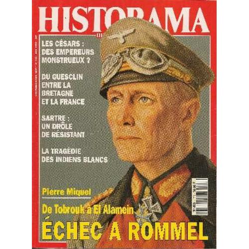 Historama Histoire Magazine N°100, Juin 1992: De Tobrouk à El Alamein ...