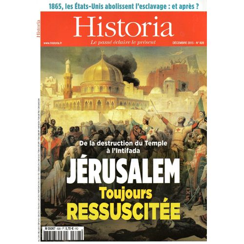 Historia 828:  Jrusalem.Le Barrage Du Malpasset.La Fracture Raciale De L'amrique.
