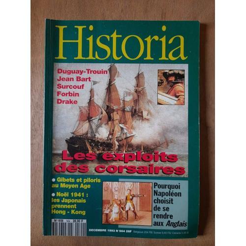 Historia N 564 Les Exploites De Corsaires Decembre 1993   