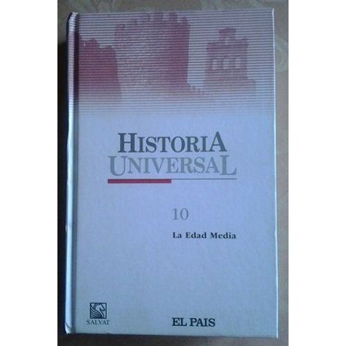 Historia Universal Tomo 10 -La Edad Media   de SALVAT EDITORES,S.A, (EL PAIS) 