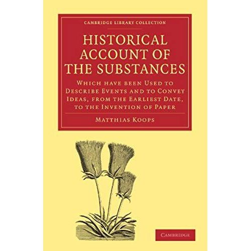 Historical Account Of The Substances Which Have Been Used To Describe Events, And To Convey Ideas, F    Format Broch 