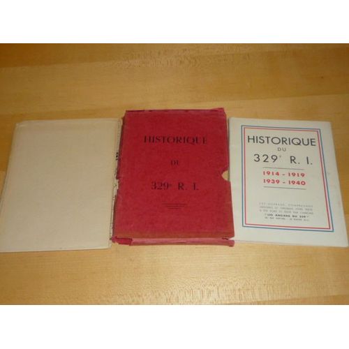 Historique Du 329e R.I. 1914-1919, 1939-   de Les Anciens Du 329 