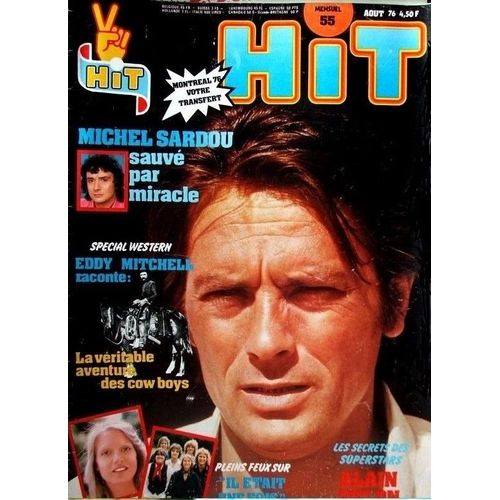 Hit Magazine 55 1976 Delon/Joelle/Marc Bolan/Sardou/Aufray/Mireille Mathieu/Cheryl/Tony Pacino/Les Charlots/Mitchell/Yoni Bruce Lee/Sheller/Vartan