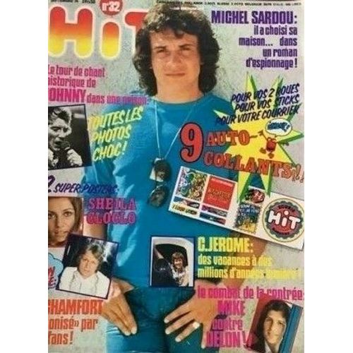 Hit Magazine N 32 1974 Sardou/C. Jerome/Mike Brant/Hallyday/Sheila/Claude Francois/Chamfort/Frederic Francois/Enfants De Dieu/Lenorman/Rika Zarai/Carlos/Joelle/Guichard/Les Variations/C Jerome