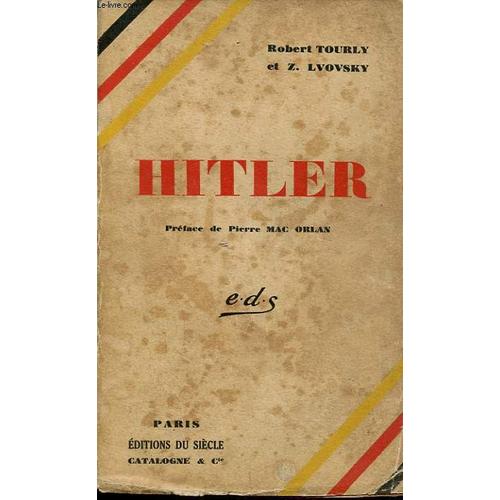 Hitler   de ROBERT TOURLY ET Z. LVOVSKY