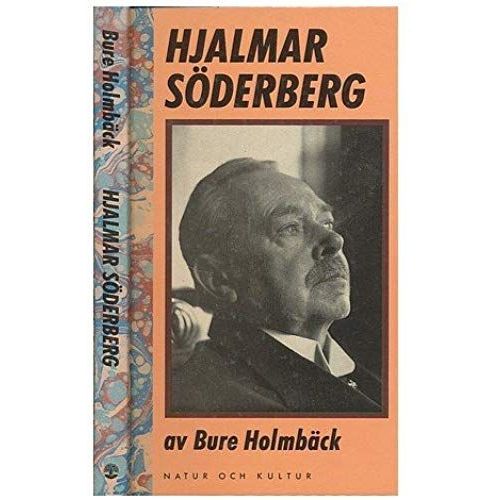 Hjalmar Soderberg Och Passionerna (Soderbergsallskapets Skriftserie) (Swedish Edition)   de Bure Holmback  Format Broch 