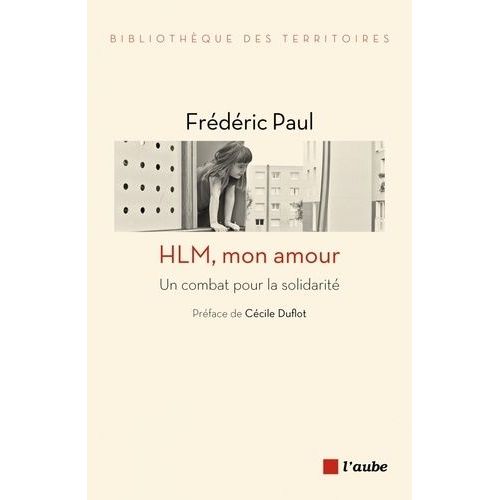 Hlm, Mon Amour - Un Combat Pour La Solidarit    Format Beau livre 