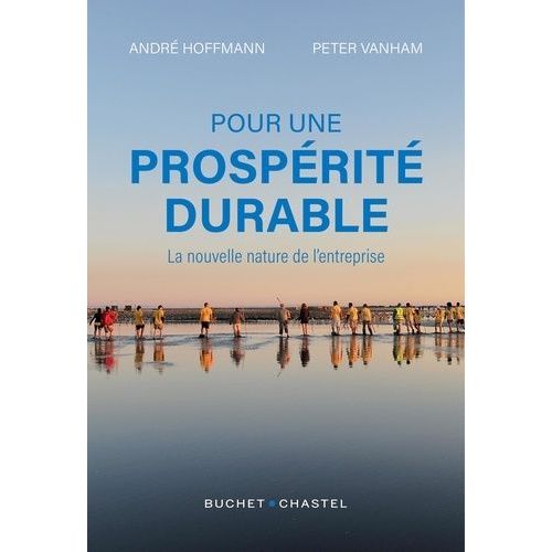 Pour Une Prosprit Durable - La Nouvelle Nature De L'entreprise    Format Beau livre 