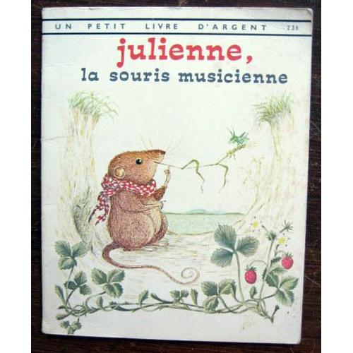 Julienne, La Souris Musicienne   de a. holl
