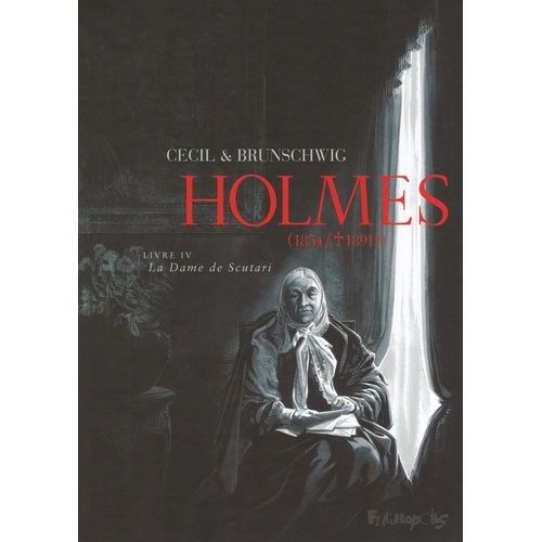 Holmes (1854/1891 ?) - Tome 4 - La Dame De Scutari    Format Album 