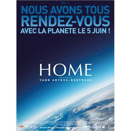 Home - Vritable Affiche De Cinma Plie - Format 40x60 Cm - De Yann Arthus-Bertrand Avec Les Voix De Jacques Gamblin, Yann Arthus-Bertrand, Salma Hayek, Glenn Close - 2009