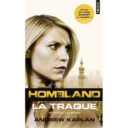 Homeland, La Traque   de Kaplan Andrew  Format Poche 