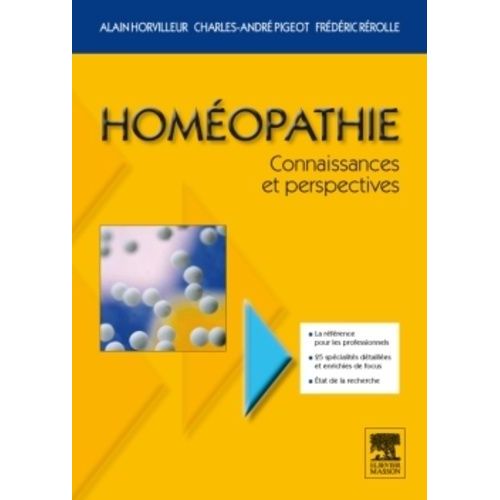 Homopathie, Connaissances Et Perspectives   de Horvilleur Alain  Format Reli 